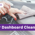 5 Homemade Car Dashboard Cleaner Ideas for 2024 | Must Try 