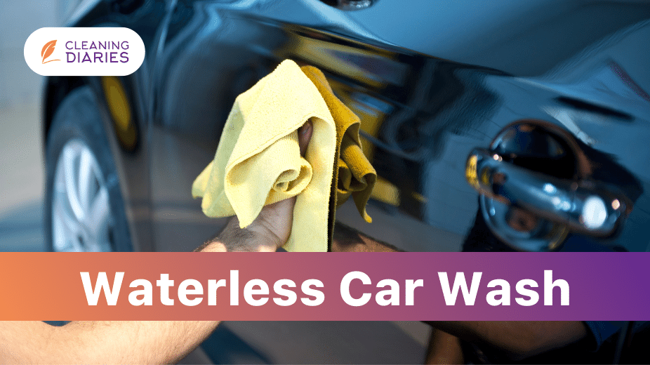 10 Benefits of Best Waterless Car Wash Solutions - Must Read