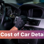 The Cost of Car Detailing - A Greatest Guide 2024